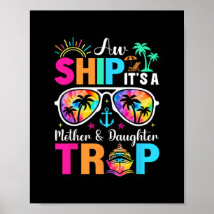 Ach Schip Het Is Een Moeder En Dochter Reis Moeder Poster