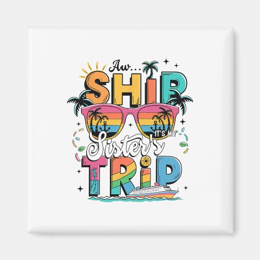 Ach Schip Het Is Een Zusters Reis 2025 Matching Cr Magneet (Voorkant)