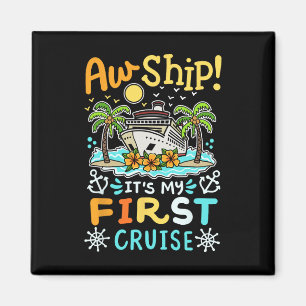 Ach Schip Mijn Eerste Cruise Vakantie Funny Mannen Magneet