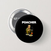 Acher Fishing Tee Fishing Gift Hunting Gift Funny  Ronde Button 5,7 Cm (Voorkant /achterkant)