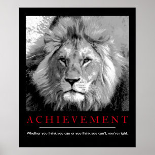 Achievement Quote Black & White Lion Poster