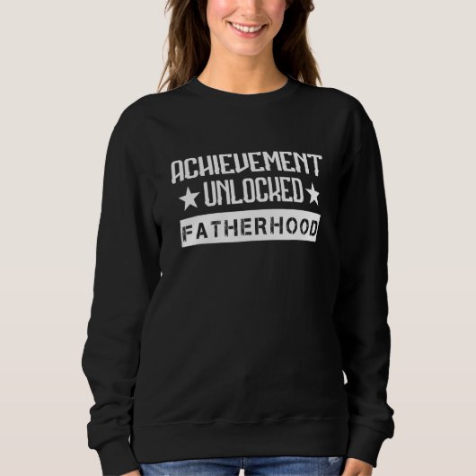 Achievement Unlocked Fatherhood Sarcastic Trui (Voorkant)
