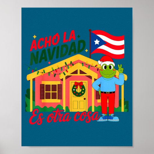 Acho La Navidad Es Otra Cosa Boricua Christmas Vib Poster (Voorkant)