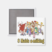 acht dienstmeisjes - achtste kerst op de achtste d magneet (Voorkant / Achterkant)