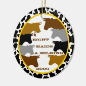 Acht dienstmeisjes per melkbeurt - Aangepast jaar Keramisch Ornament (Links)