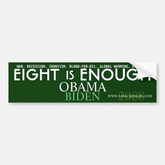 Acht is ENOUGH - Obama Politieke Bumpersticker (Voorkant)