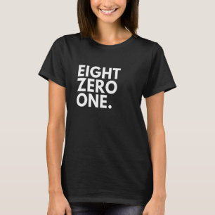 ACHT NUL ÉÉN netnummer 801 Salt Lake City UT Uta T-shirt