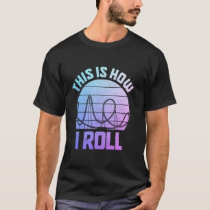 Achtbaan Pretpark Grappige Achtbaan T-shirt