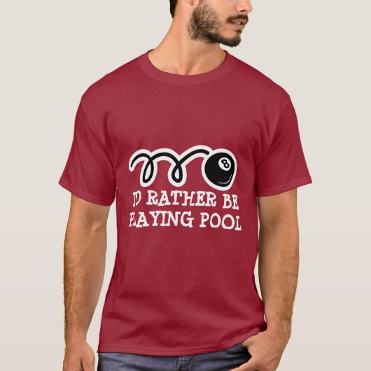 Achtbal t-shirt | Ik zou liever pools spelen (Voorkant)