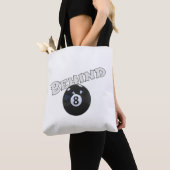 Achter de Acht Bal | Grappig "Achter de 8 Ball" Tote Bag (Dichtbij)