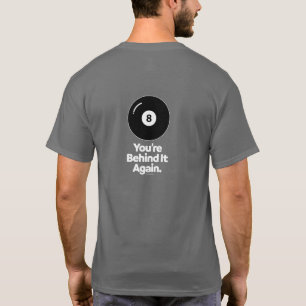 Achter de val van 8 t-shirt