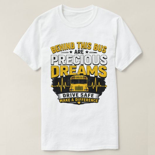 Achter deze bus zijn kostbare dromen Schoolbuschau T-shirt (Design voorkant)
