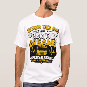 Achter deze bus zijn kostbare dromen Schoolbuschau T-shirt
