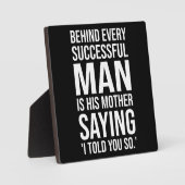 Achter een geslaagd Man zit Moeder Gezegde die het Fotoplaat (Voorkant)