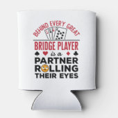 Achter elk fantastisch Gezegde voor grappige Bridg Blikjeskoeler (Achterkant)