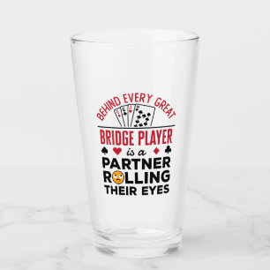 Achter elk fantastisch Gezegde voor grappige Bridg Glas