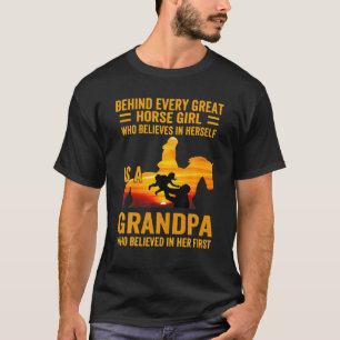 Achter elk groot paardenmeisje ligt een opa-riool t-shirt