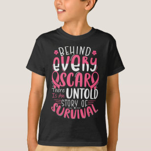 Achter elk litteken onverteld verhaal borstkanker  t-shirt