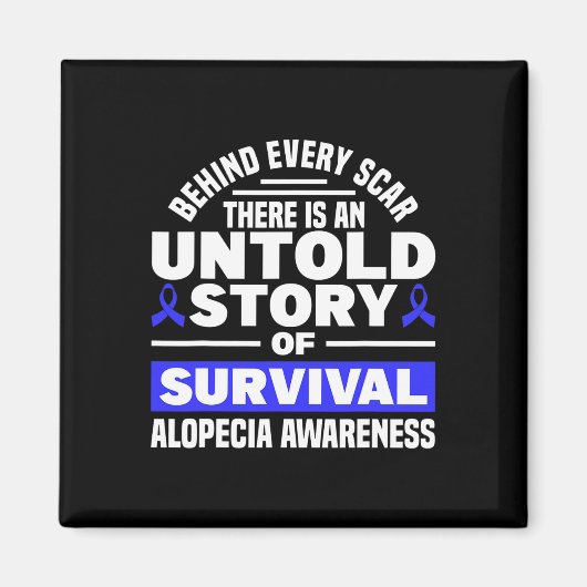 Achter elk litteken Untold Story Support Alopecia Magneet (Voorkant)