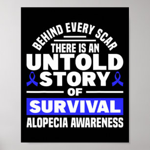 Achter elk litteken Untold Story Support Alopecia  Poster