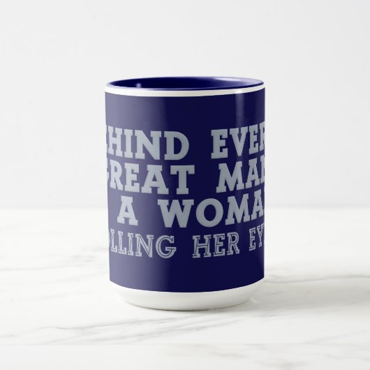 Achter Elk Man mokken - kies stijl (Midden)