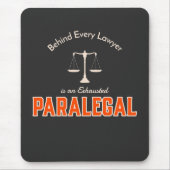 Achter Elke advocaat is een uitgeput paralegal Muismat (Voorkant)