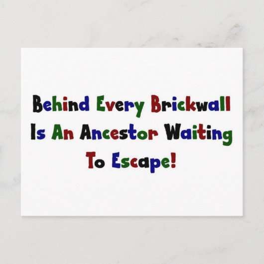 Achter elke brickwall zit.. briefkaart (Voorkant)