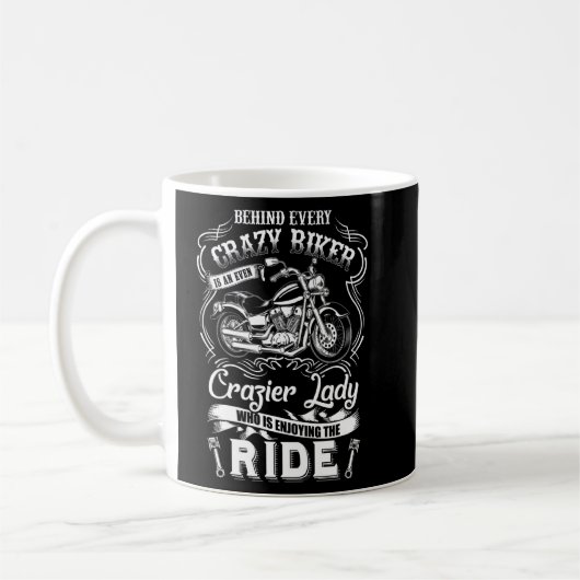 Achter elke Crazy Biker Craizer Lady Motorcycle W Koffiemok (Links)