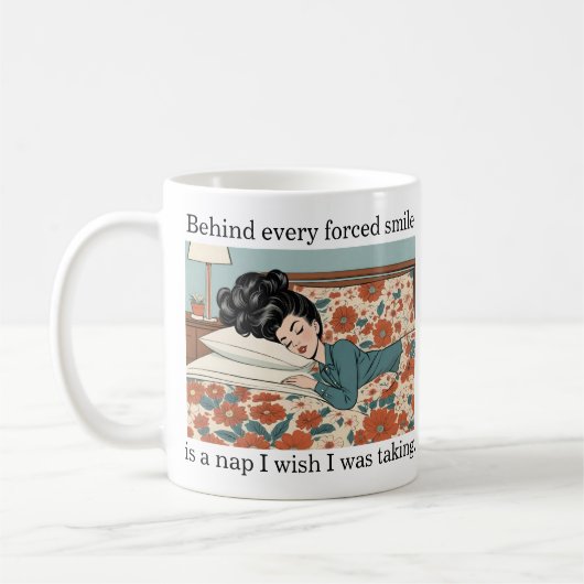 Achter elke gedwongen glimlach zit een dutje - gra koffiemok (Links)