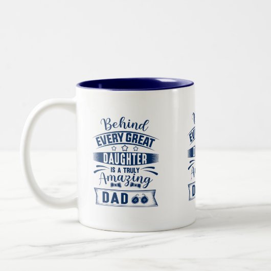 Achter elke geweldige dochter zit een geweldige pa tweekleurige koffiemok (Links)