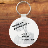 Achter elke goede chirurg zit een geweldige Scrub Sleutelhanger (Voorkant)