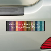 Achter elke goede quilter bumpersticker (Op auto)