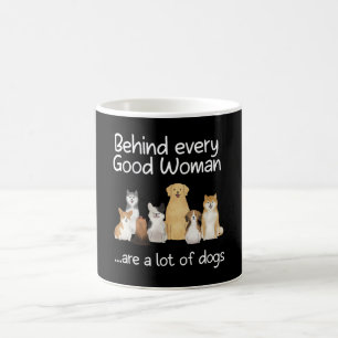 Achter elke goede vrouw zit een hoop Dogs Gift Koffiemok