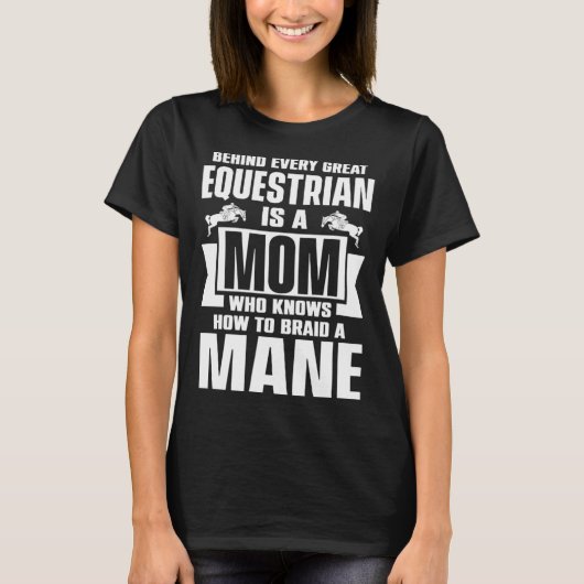 Achter elke grote ruitermoeder weet hoe ze moet ba t-shirt (Voorkant)