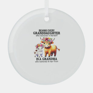 Achter elke kleindochter die in zichzelf gelooft glas ornament