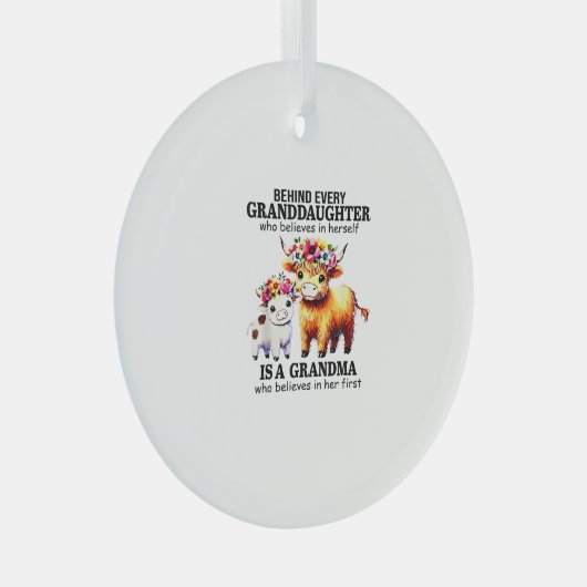 Achter elke kleindochter die in zichzelf gelooft glas ornament (Voorkant Rechts)