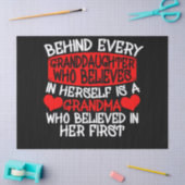 Achter elke kleindochter die in zichzelf gelooft tissuepapier (Craft)