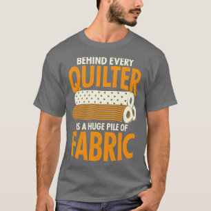 Achter elke quilter ligt een enorme stapel stof t-shirt