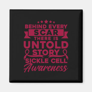 Achter elke scar Sickle Cell Awareness Magneet