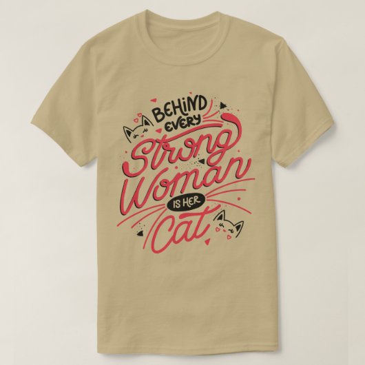 Achter elke sterke vrouw is haar kat van Tobe Fons T-shirt (Design voorkant)