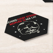 Achter elke sterke vrouw zit haar kat kartonnen onderzetters (Schuin)