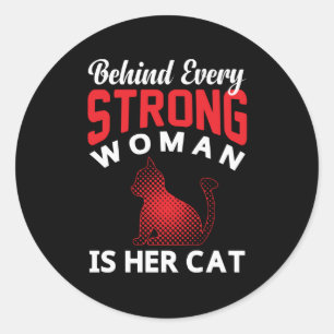 Achter elke sterke vrouw zit haar kat ronde sticker