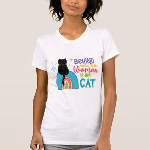 Achter elke sterke vrouw zit haar kat t-shirt