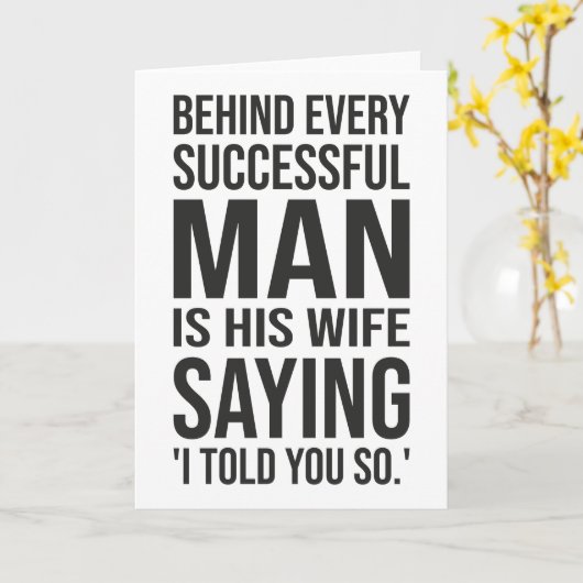 Achter elke succesvolle man staat een vrouw die ze kaart (Gele Bloem)