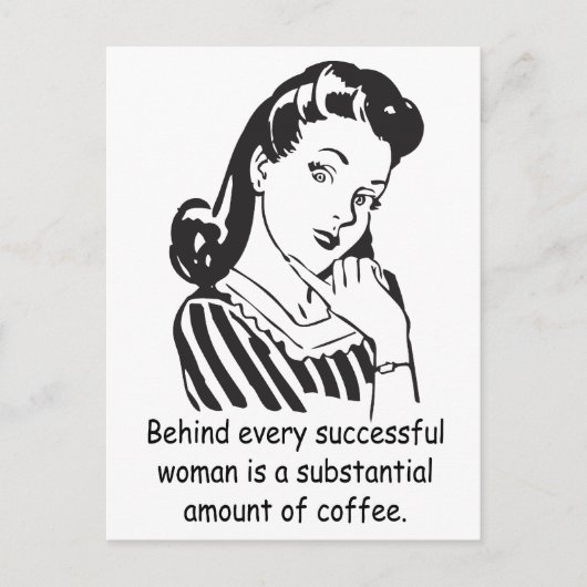 Achter elke succesvolle vrouw.. briefkaart (Voorkant)
