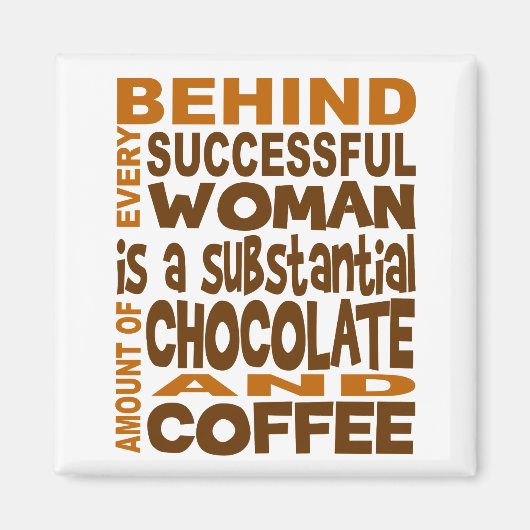 Achter elke succesvolle vrouw magneet (Voorkant)