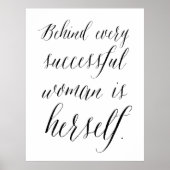 Achter elke succesvolle vrouw zit het eigen Poster (Voorkant)