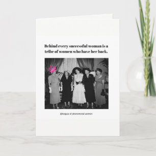 Achter elke succesvolle vrouw zit.. kaart