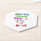 Achter elke succesvolle vrouw zit zichzelf kartonnen onderzetters (Schuin)