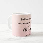 Achter elke succesvolle vrouw zit zichzelf koffiemok (Voorkant links)